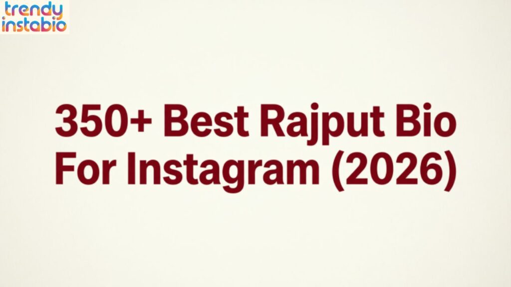 350+ Best Rajput Bio For Instagram (2026)