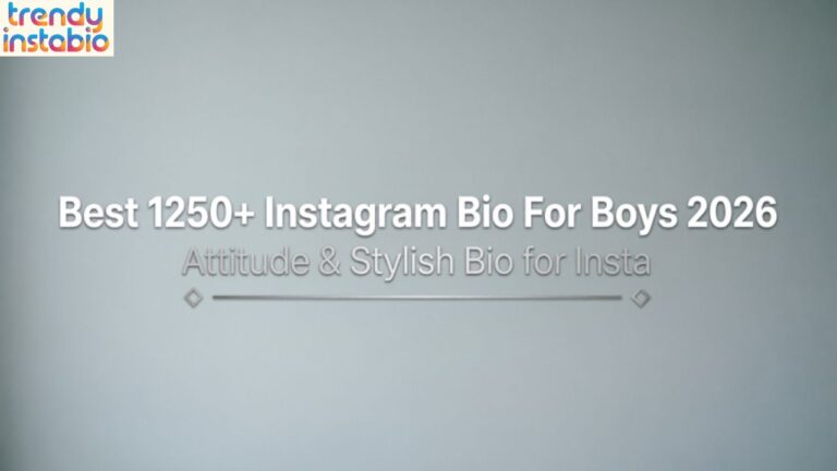 Best 1250+ Instagram Bio For Boys 2026 |Attitude & Stylish Bio for Insta