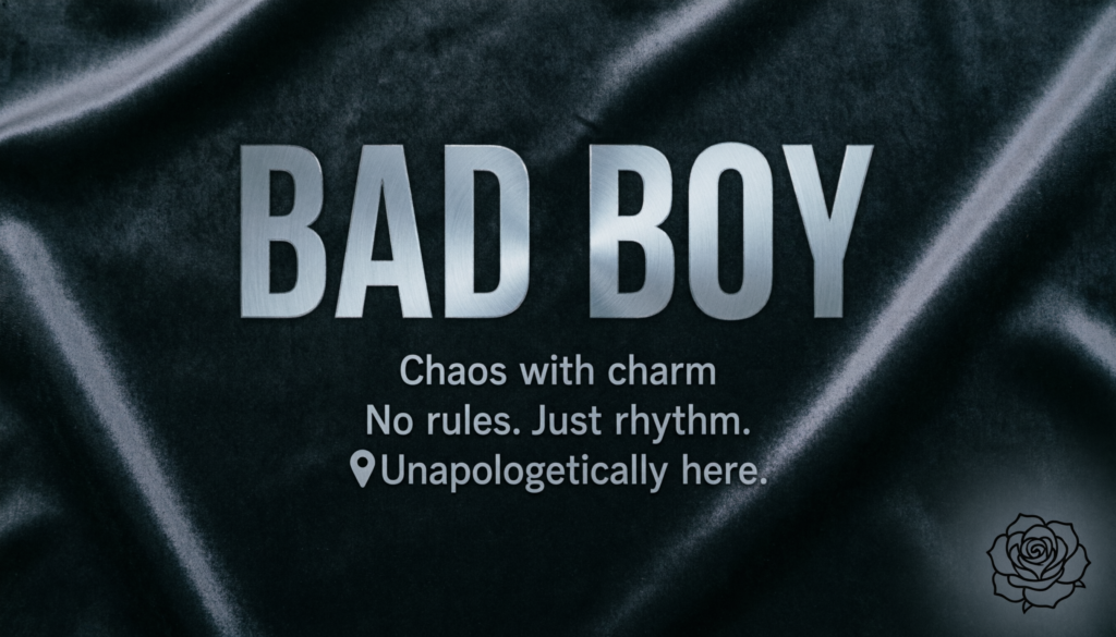 Aesthetic Instagram Bio for Bad Boy