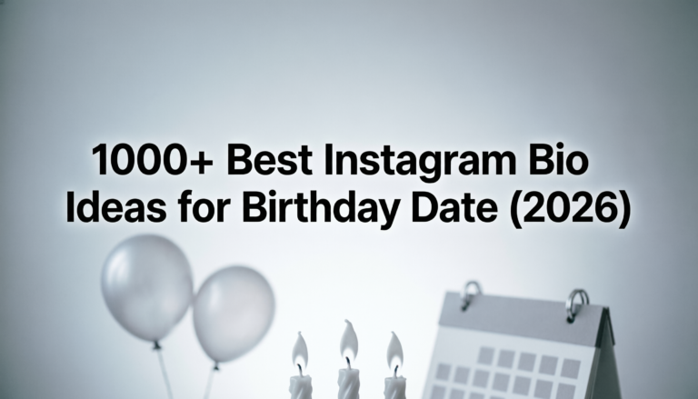 Best Instagram Bio Ideas for Birthday Date