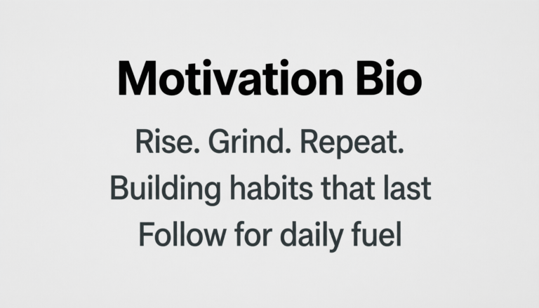 Bio for Instagram Motivation