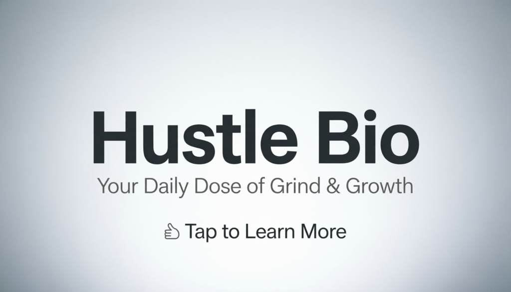 Hustle Bio for Instagram